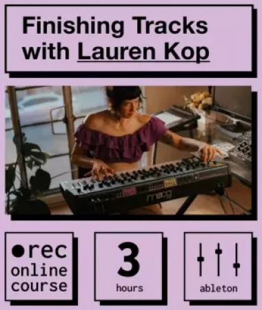 IO Music Academy Finishing Tracks with Lauren Kop TUTORiAL